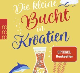 Buchcover &quot;Die kleine Bucht in Kroatien&quot; von Julie Caplin, © Rowohlt Berlin Verlag GmbH